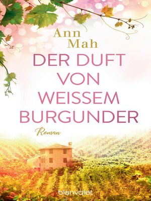 cover image of Der Duft von weißem Burgunder